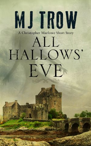 [Kit Marlowe 7.50] • All Hallows' Eve